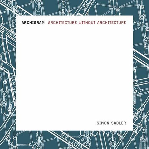 Archigram architecture - archigram:,