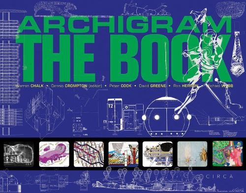Archigram the book - the, peter