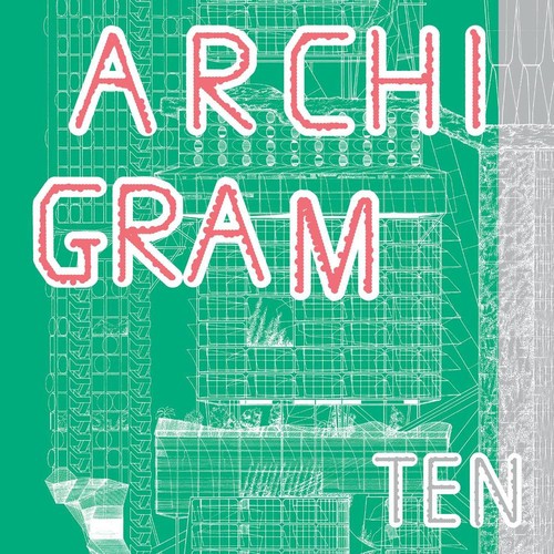 Archigram ten peter cook - archigram,