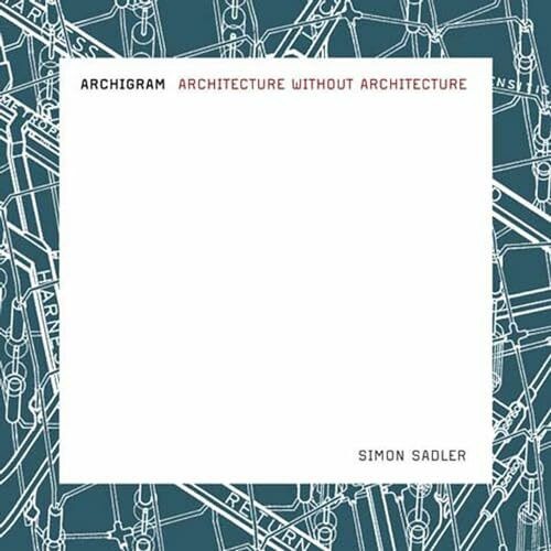 Archigram architecture - archigram:,